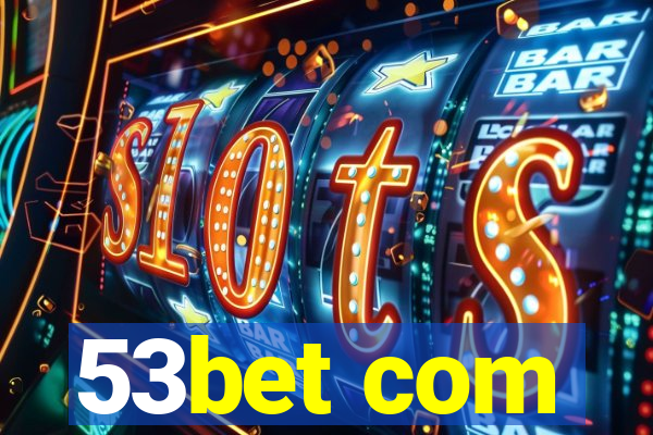 53bet com